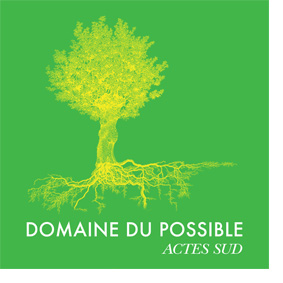 Actes Sud - Domaine du possible