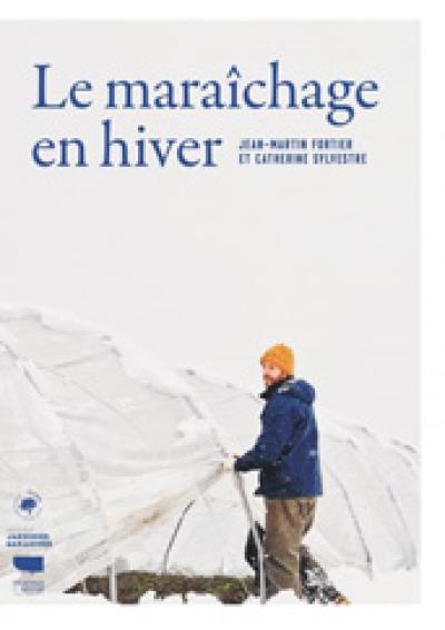 Cov Maraîchage en hiver - JM Fortier