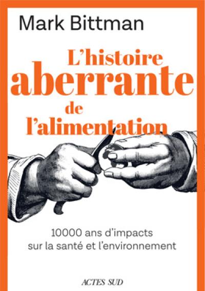 Cov Actes Sud - histoire aberrante de l'alimentation
