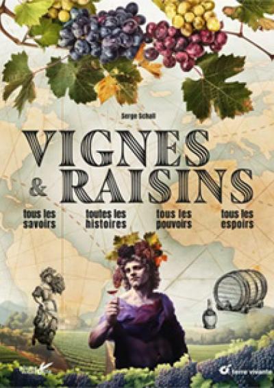 Vignes & raisins - Terre Vivante