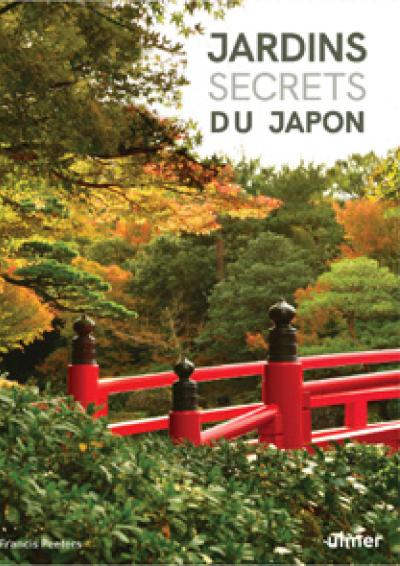 2024-11-07 - Jardins secrets du Japon - Francis Peeters - Ulmer