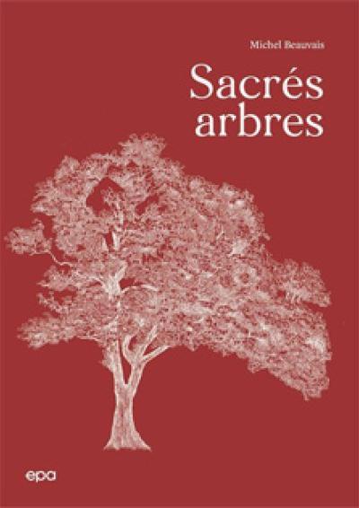 2022-10-05 Cov Sacrés arbres