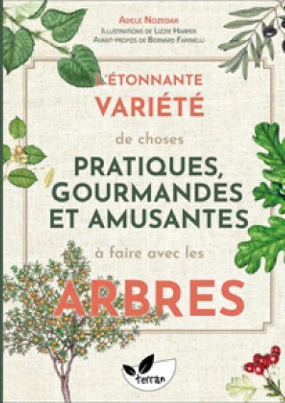 2023-10-09 - Cov choses etonnantes avec les arbres - Ed Terran