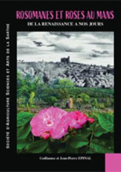 2024-09-12 Cov Rosomanes et Rose au Mans de la Renaissance a nos jours - Prix Redoute Histoire